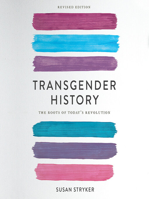 Title details for Transgender History by Susan Stryker - Available